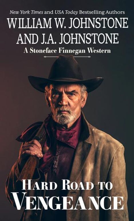 William W. Johnstone: Hard Road to Vengeance, Buch