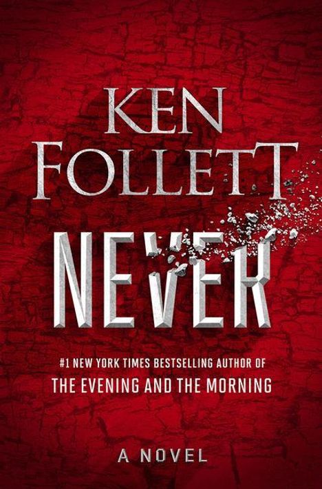 Ken Follett (geb. 1949): Never, Buch