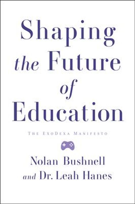 Bushnell Nolan: The Future of Education, Buch