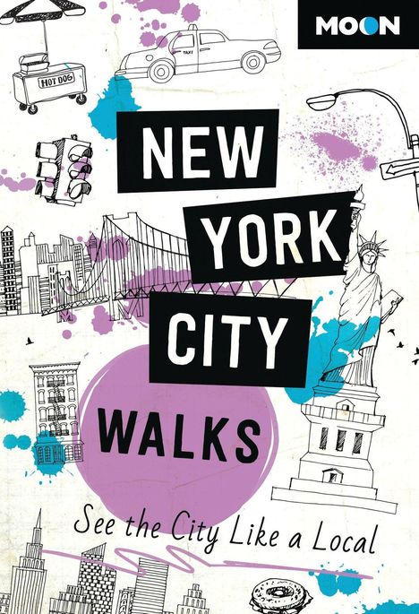 Moon Travel Guides: Moon New York City Walks (Third Edition), Buch