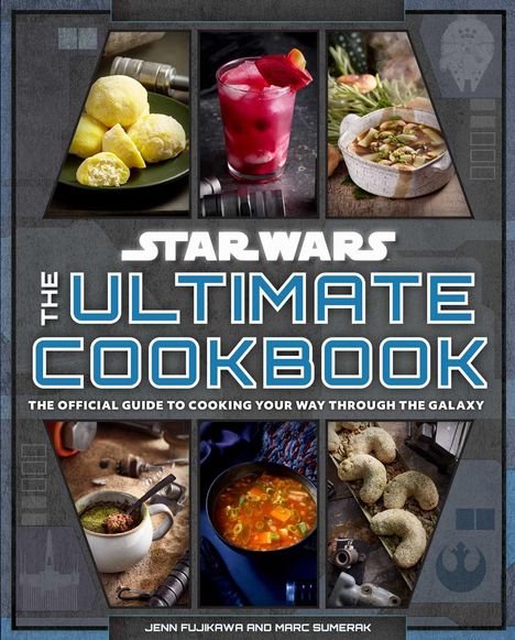 Jenn Fujikawa: Star Wars: The Ultimate Cookbook, Buch