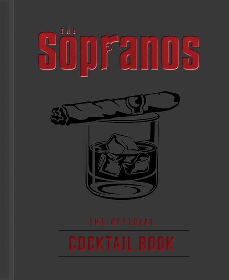 Sarah Gualtieri: The Sopranos: The Official Cocktail Book, Buch