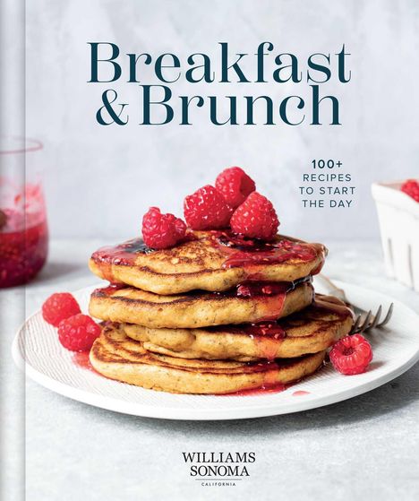 Williams Sonoma: Williams Sonoma Breakfast &amp; Brunch, Buch