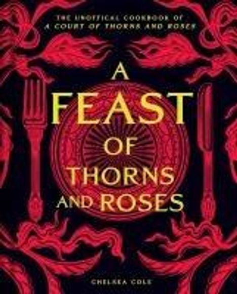 Chelsea Cole: A Feast of Thorns and Roses, Buch