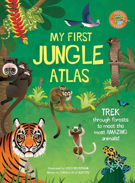 Camilla De La Bedoyere: My First Jungle Atlas, Buch