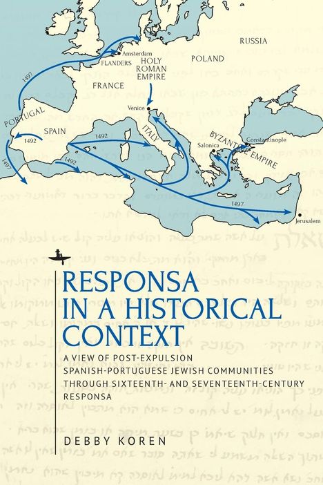 Debby Koren: Responsa in a Historical Context, Buch