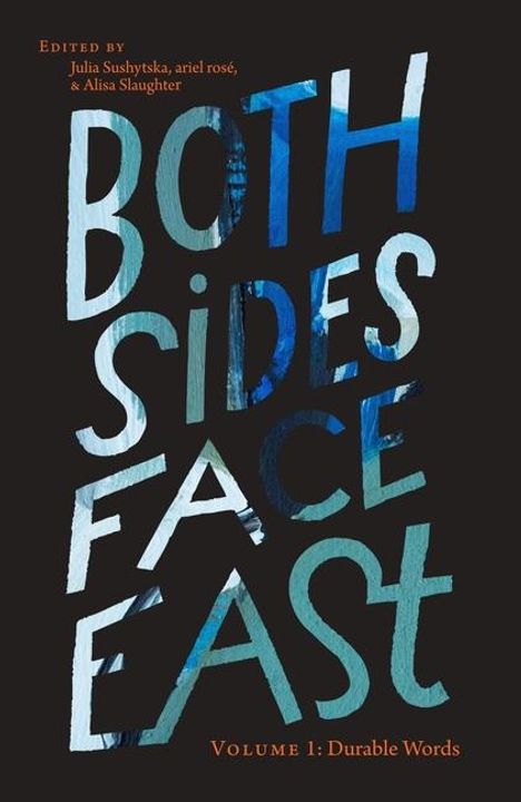 Both Sides Face East. Volume 1, Buch