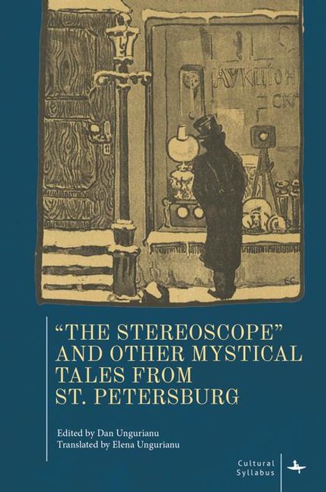 "The Stereoscope" and Other Mystical Tales from St. Petersburg, Buch