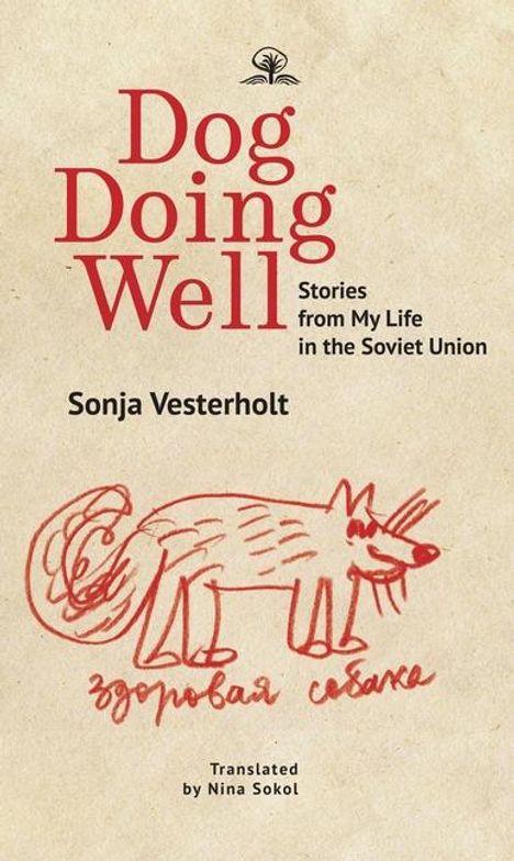 Sonya Vesterholt: Dog Doing Well, Buch