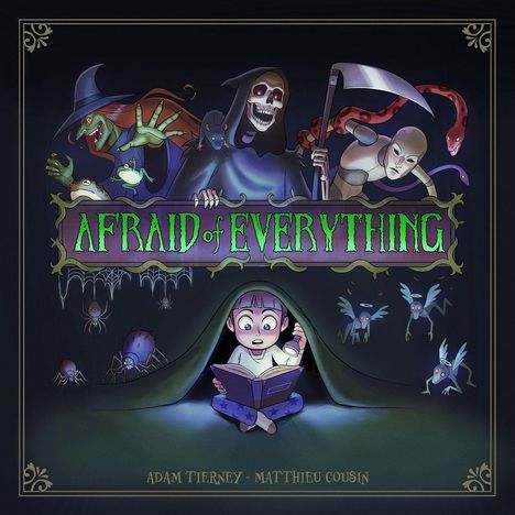 "Afraid of Everything" in grüner Schrift. Illustration: Kind mit Buch, umgeben von Monstern und Ungeheuern in dunkler Umgebung.
