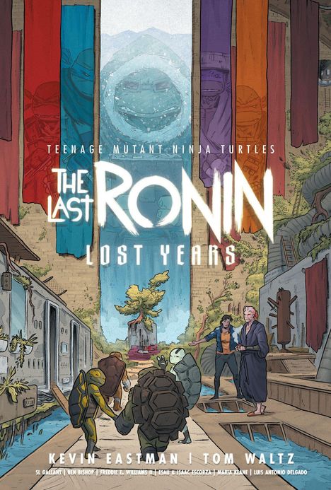 Text: "TEENAGE MUTANT NINJA TURTLES - THE LAST RONIN - LOST YEARS". Illustration: Schildkröten gehen durch eine verfallene Stadt.