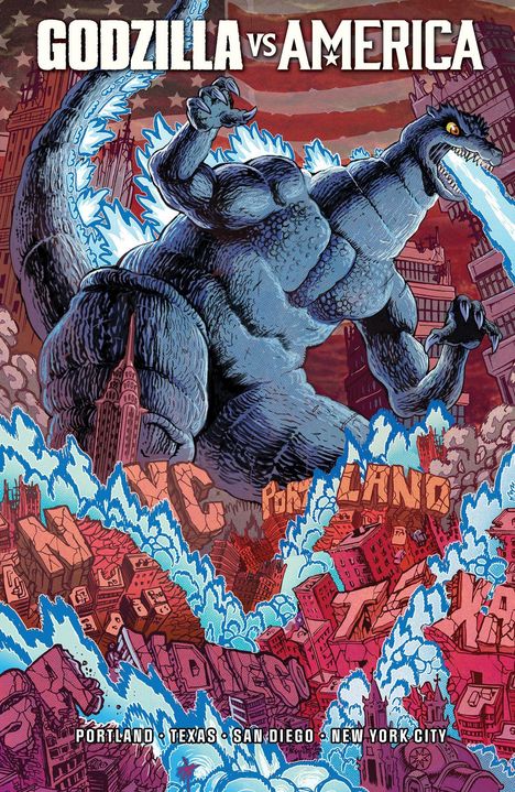 "Godzilla vs America" oben, darunter Städte wie Portland und Texas. Illustration von Godzilla, der Gebäude zerstört.