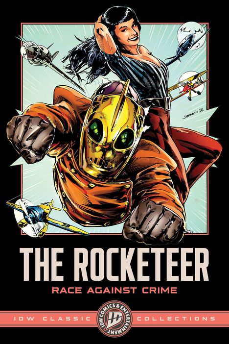 "The Rocketeer: Race Against Crime." Eine stilvolle Illustration mit einem maskierten Held im Vordergrund; retro Flugzeuge fliegen.