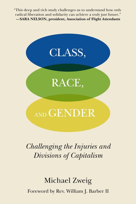 Michael Zweig: Class, Race, And Gender, Buch