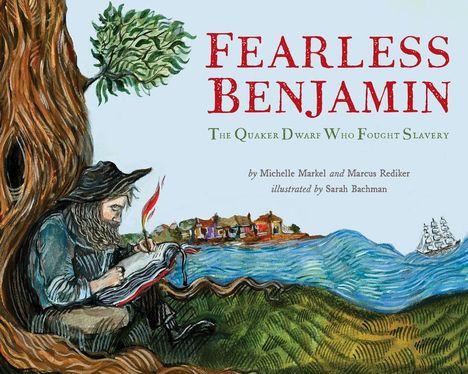 Marcus Rediker: Fearless Benjamin, Buch