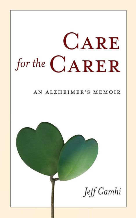 Jeff Camhi: Care for the Carer, Buch