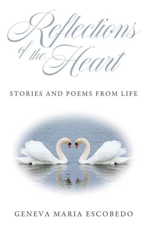Geneva Maria Escobedo: Reflections of the Heart, Buch