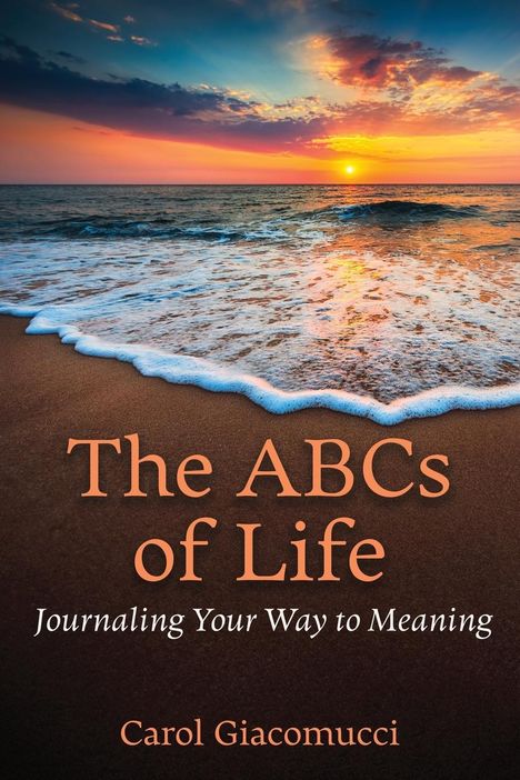 Carol Giacomucci: The ABCs of Life, Buch
