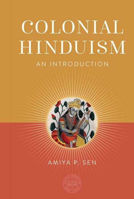 Amiya P. Sen: Colonial Hinduism, Buch
