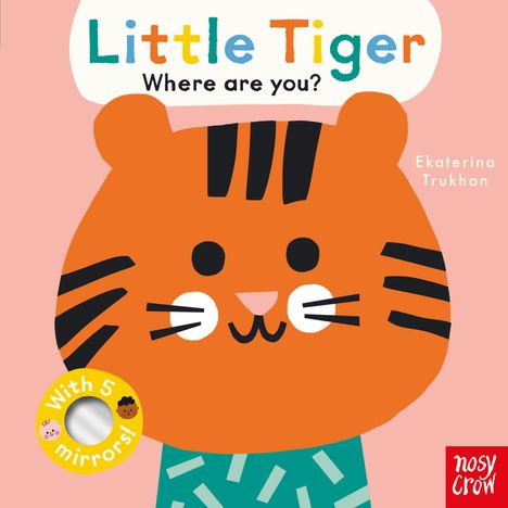 Ekaterina Trukhan: Baby Faces: Little Tiger, Where Are You?, Buch