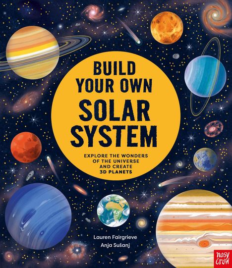 "Build Your Own Solar System. Explore the wonders of the universe and create 3D planets." Bunte Planeten im Weltraum.