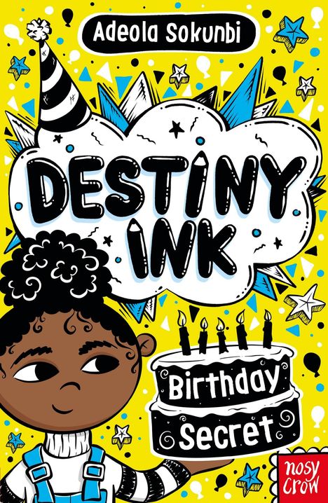 "Destiny Ink: Birthday Secret" von Adeola Sokunbi. Illustration eines Kindes mit Partyhut, bunter Hintergrund, Kuchen mit Kerzen. 