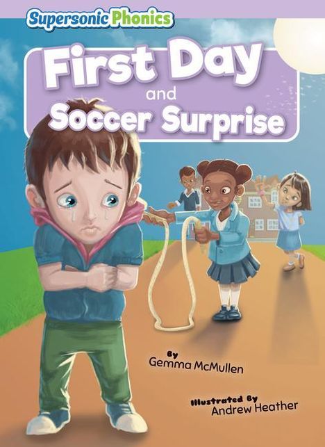 Gemma Mcmullen: First Day &amp; Soccer Surprise, Buch