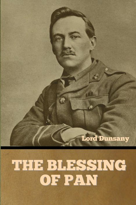 Lord Dunsany: The Blessing of Pan, Buch