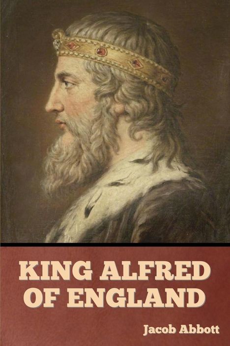Jacob Abbott: King Alfred of England, Buch