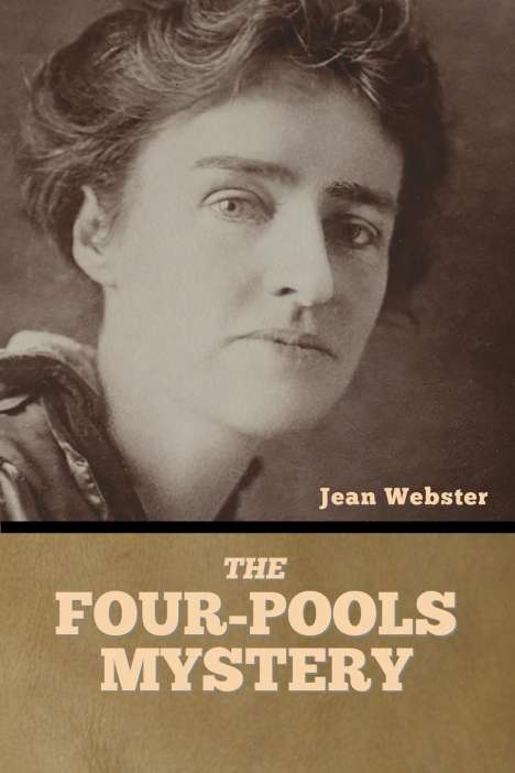 Jean Webster: The Four-Pools Mystery, Buch