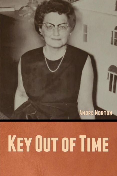 Andre Norton: Key Out of Time, Buch