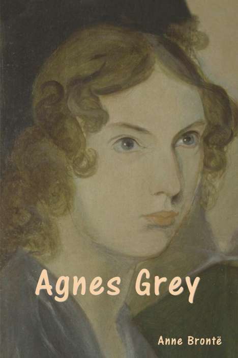 Anne Brontë: Agnes Grey, Buch