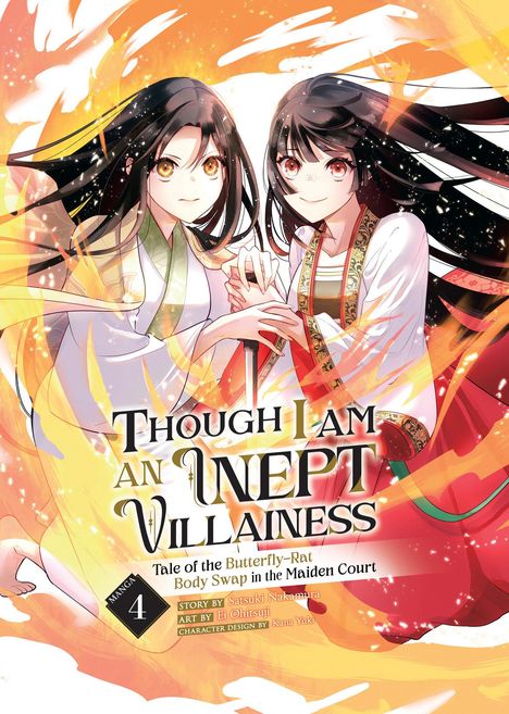 Satsuki Nakamura: Though I Am an Inept Villainess: Tale of the Butterfly-Rat Body Swap in the Maiden Court (Manga) Vol. 4, Buch