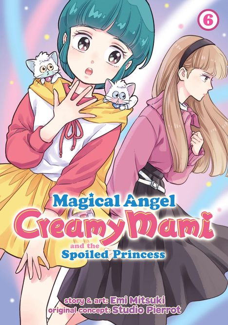 Emi Mitsuki: Magical Angel Creamy Mami and the Spoiled Princess Vol. 6, Buch