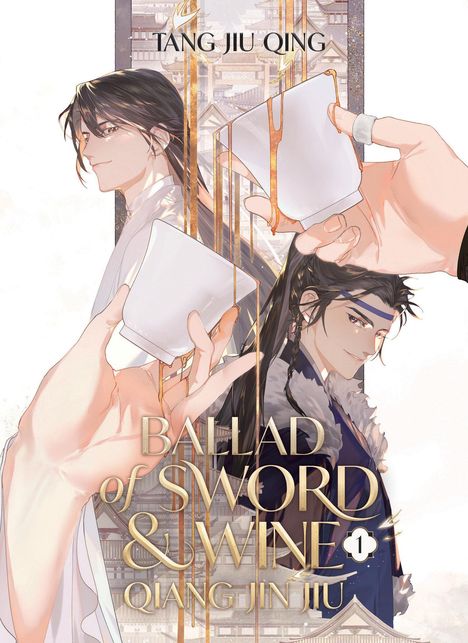 Tang Jiu Qing: Ballad of Sword and Wine: Qiang Jin Jiu (Novel) Vol. 1, Buch