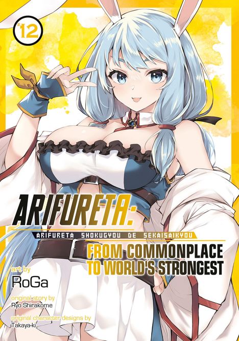 Ryo Shirakome: Arifureta: From Commonplace to World's Strongest (Manga) Vol. 12, Buch