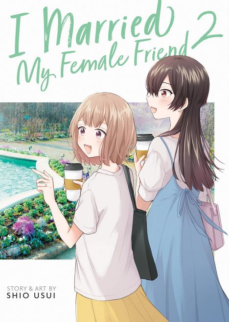 Shio Usui: I Married My Female Friend Vol. 2, Buch
