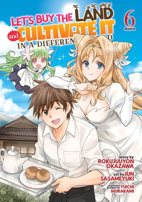 Rokujuuyon Okazawa: Let's Buy the Land and Cultivate It in a Different World (Manga) Vol. 6, Buch