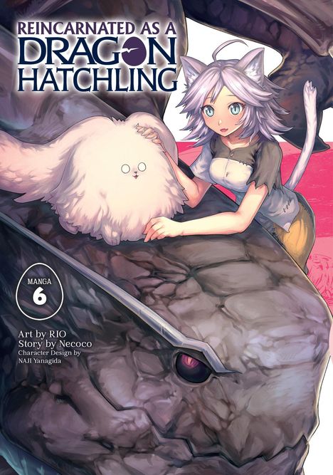 Necoco: Reincarnated as a Dragon Hatchling (Manga) Vol. 6, Buch