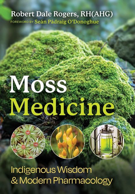 Titel: "Moss Medicine". Untertitel: "Indigenous Wisdom & Modern Pharmacology". Moosbedeckte Steine im Hintergrund.