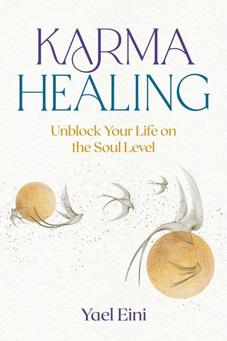 Yael Eini: Karma Healing, Buch