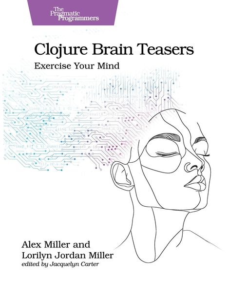 Alex Miller: Clojure Brain Teasers, Buch