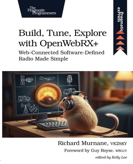 Titel: "Build, Tune, Explore with OpenWebRX+". Eine Illustration zeigt ein Nagetier mit Kopfhörern an einem Computer.