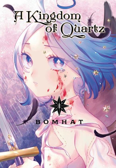 Bomhat: A Kingdom of Quartz 1, Buch