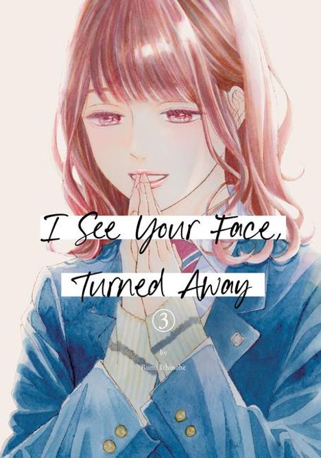 Rumi Ichinohe: I See Your Face, Turned Away 3, Buch