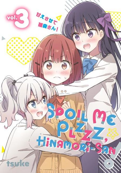 Tsuke: Spoil Me Plzzz, Hinamori-San! 3, Buch