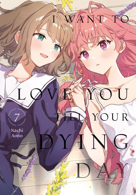 Nachi Aono: I Want to Love You Till Your Dying Day 7, Buch