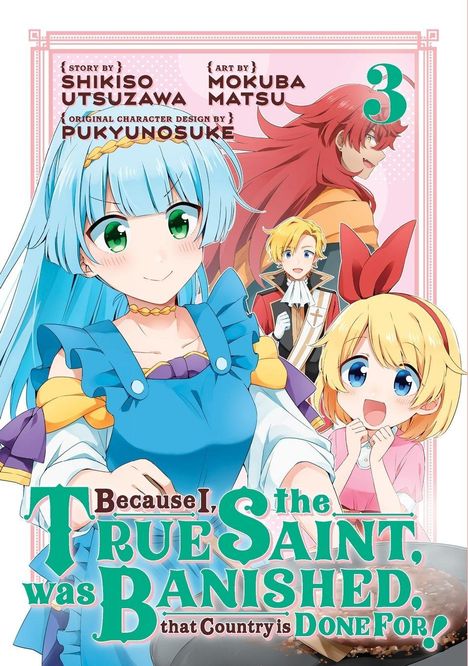 „Because I, the True Saint, was Banished, that Country is Done For!“ Vier fröhliche Charaktere in bunter Kleidung.