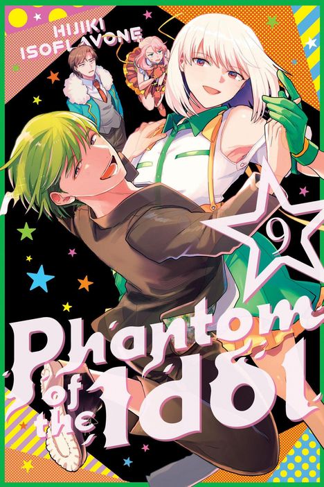 „Phantom of the Idol 9“ mit bunten, fröhlichen Charakteren in stilvoller Pose, ein energiegeladenes Cover.