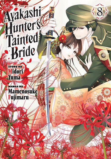 "The Ayakashi Hunter’s Tainted Bride", Band 8. Gemälde: Paar in Uniform und Kimono, umgeben von roten Blumen.
